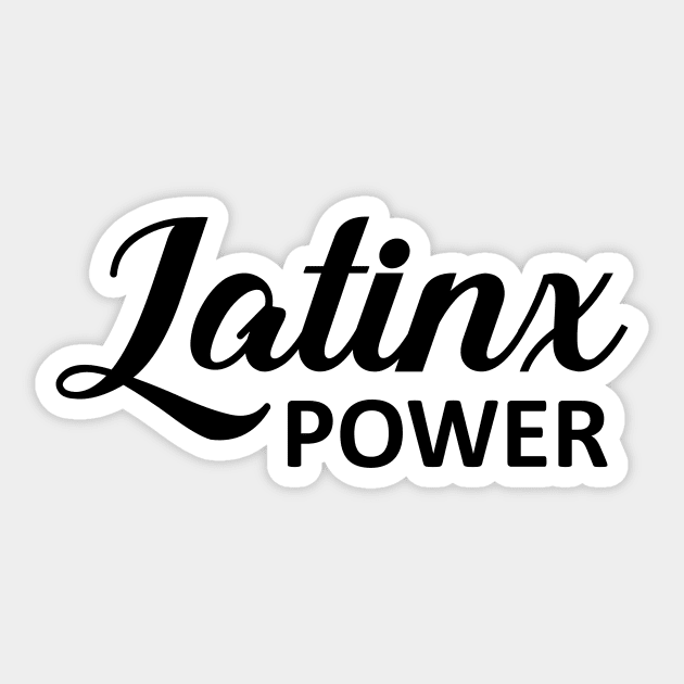 Latinx Power Sticker by zubiacreative